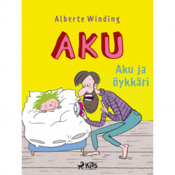 Aku 1 – Aku ja öykkäri