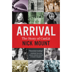 Arrival: The Story of CanLit
