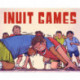 Inuit Games: English Edition