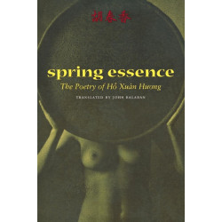 Spring Essence: The Poetry of H Xun Huong