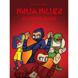 Ninja Niller - Blodets Bånd: Del 4