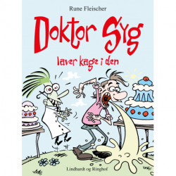 Doktor Syg laver kage i den