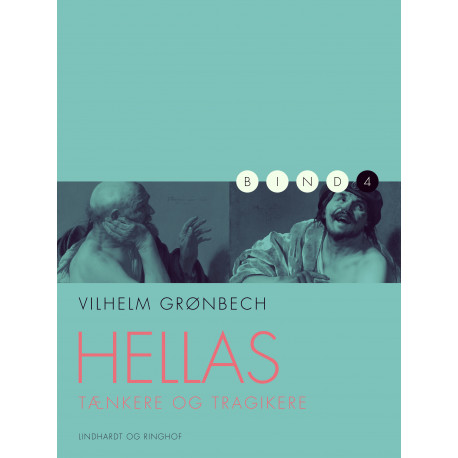 Hellas: Tænkere og tragikere