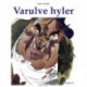 Varulve hyler