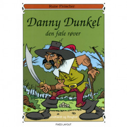 Danny Dunkel: Den fæle røver