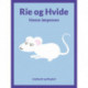 Rie og Hvide