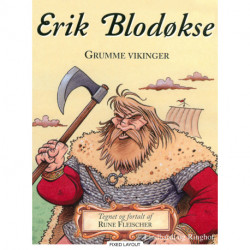 Erik Blodøkse - Grumme vikinger