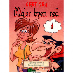 Gert Gru - Maler byen rød