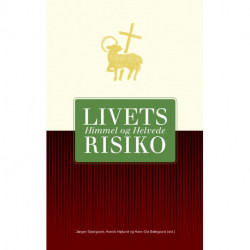 Livets risiko: Himmel og Helvede