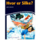 Hvor er Silke?