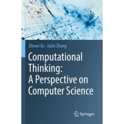 Computational Thinking: A Perspective on Computer Science