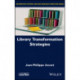 Library Transformation Strategies