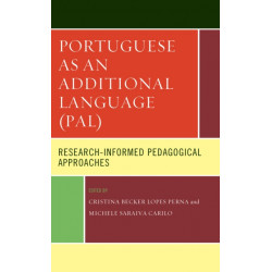 Portuguese as an Additional Language (PAL): Research-Informed Pedagogical Approaches