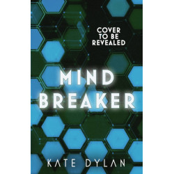 Mindbreaker: The explosive and action-packed science-fiction novel