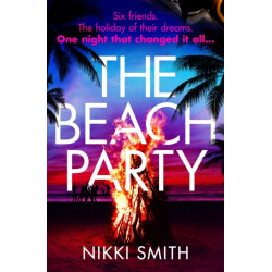 The Beach Party: Escape to Mallorca with the hottest, twistiest thriller of 2023