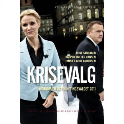 Krisevalg: Økonomien og folketingsvalget 2011