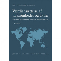 Værdiansættelse af virksomheder og aktier: Køb, salg, værdiskabelse, drifts- og værdioptimering
