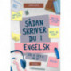 Sådan skriver du i engelsk