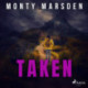 Taken