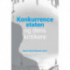 Konkurrencestaten: Og dens kritikere