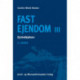 Fast Ejendom III: Ejerbeføjelsen