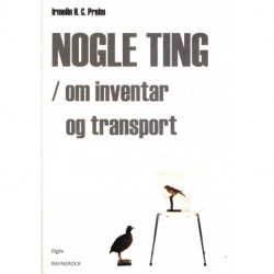 Nogle ting/ om inventar og transport