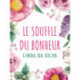 Le Souffle du bonheur