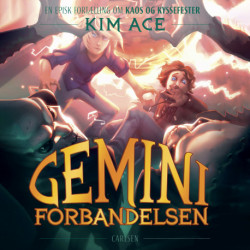 Geminiforbandelsen (3) - En episk fortælling om kaos og kyssefester