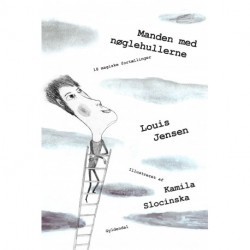 Manden  med nøglehullerne. 18 magiske fortællinger