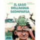Il caso dell'acqua scomparsa