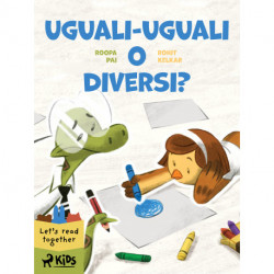Uguali-uguali o diversi?