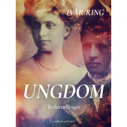 Ungdom. To fortællinger