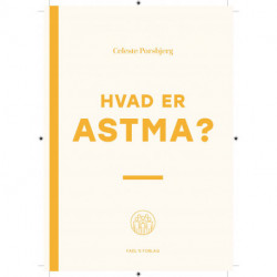 Hvad er astma?: Folkesygdomme