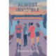 Almost Invisible