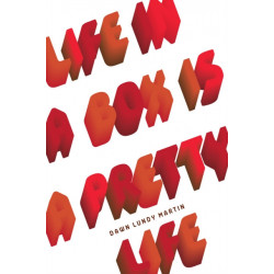 Life in a Box is a Pretty Life