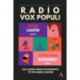 Radio Vox Populi: Talk Radio from the Romantic to the Anglo-Saxon