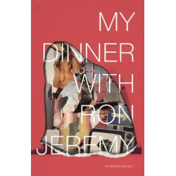 My Dinner with Ron Jeremy