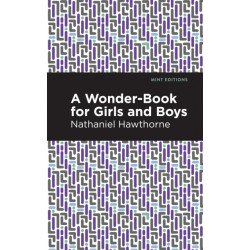 A Wonder Book for Girls and Boys