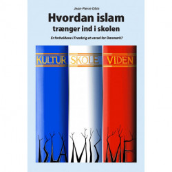 Hvordan islam trænger ind i skolen: - er forholdene i Frankrig et varsel for Danmark?