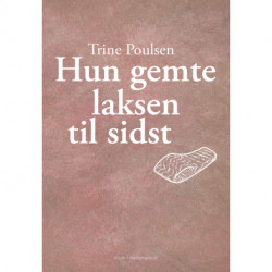 Hun gemte laksen til sidst