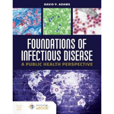Foundations of Infectious Disease: a Public Health Perspective: A Public Health Perspective