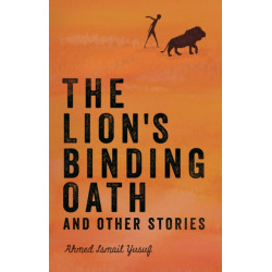 The Lion's Binding Oath and Other Stories