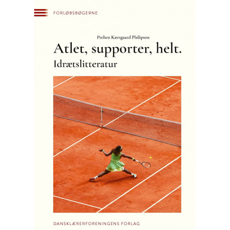 Atlet, supporter, helt: Idrætslitteratur