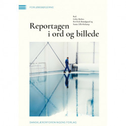 Reportagen i ord og billede