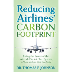 Reducing Airlines' Carbon Footprint: Using the Power of the Aircraft Electric Taxi System