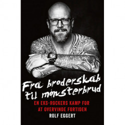 Fra broderskab til mønsterbrud: En eks-rockers kamp for at overvinde fortiden