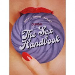 The Sex Handbook - And Other Erotic Short Stories from Cupido