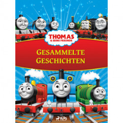 Thomas und seine Freunde – Gesammelte Geschichten