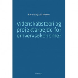 Videnskabsteori og projektarbejde for erhvervsøkonomer