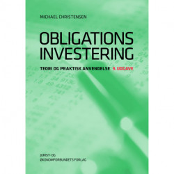 Obligationsinvestering: - Teori og praktisk anvendelse